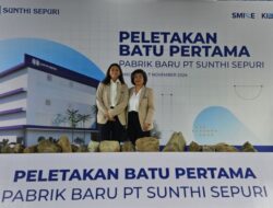 Tingkatkan Produksi, Sunthi Sepuri Bangun Pabrik Terbaru Di Tangerang