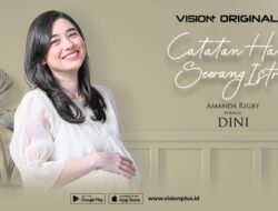 Amanda Rigby Rela Bohong? Begini Perannya Di Series Catatan Hati Seorang Istri VISION+