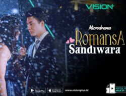 Romansa Sandiwara, Pemutaran Online Eksklusif Di VISION+