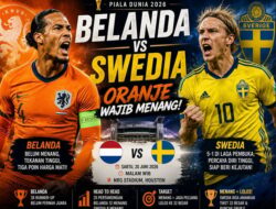 Belanda vs Swedia: Oranje Wajib Mendominasi!